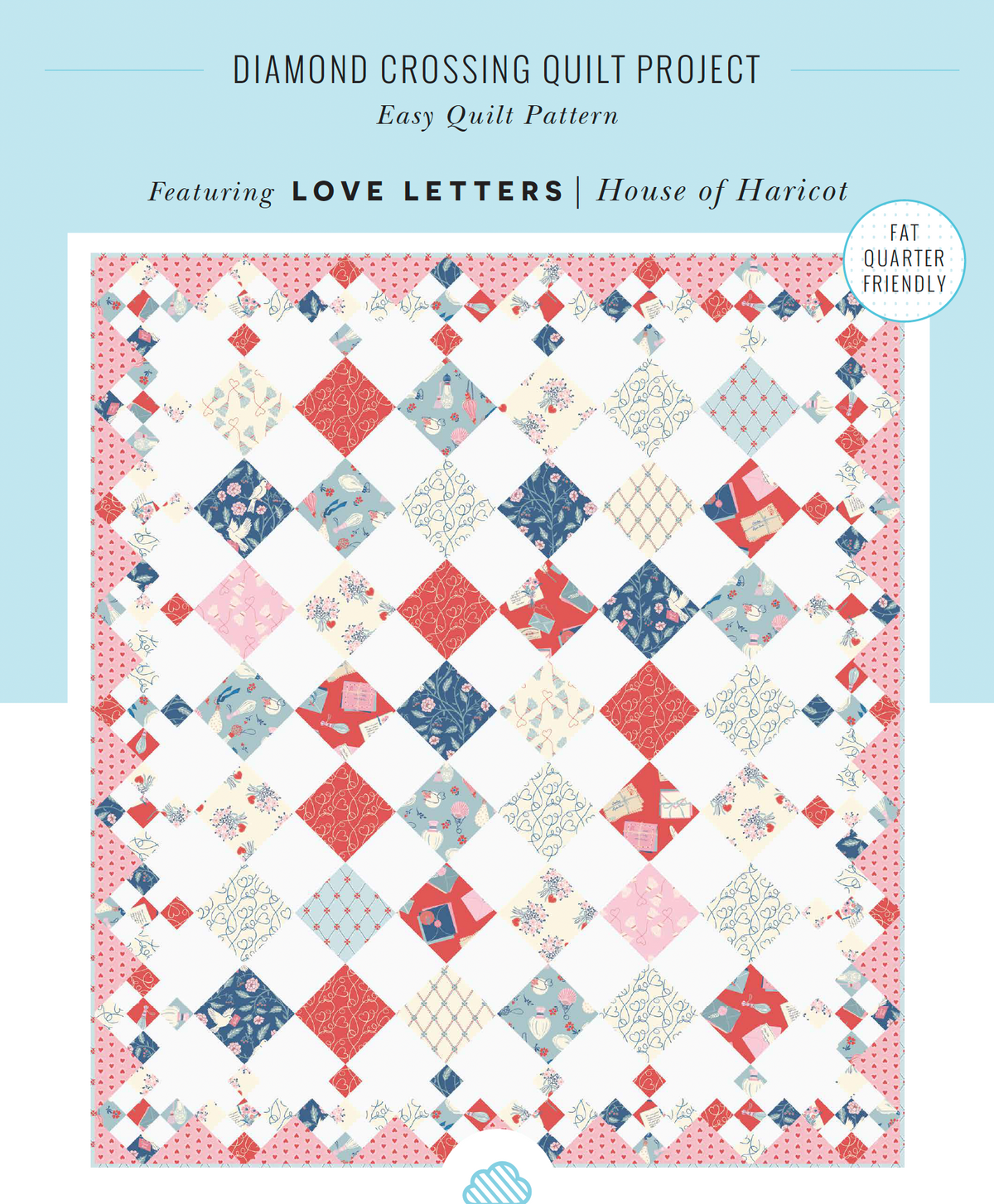 Free Pattern | Cloud 9 | Diamond Crossing Quilt | Quilt Pattern