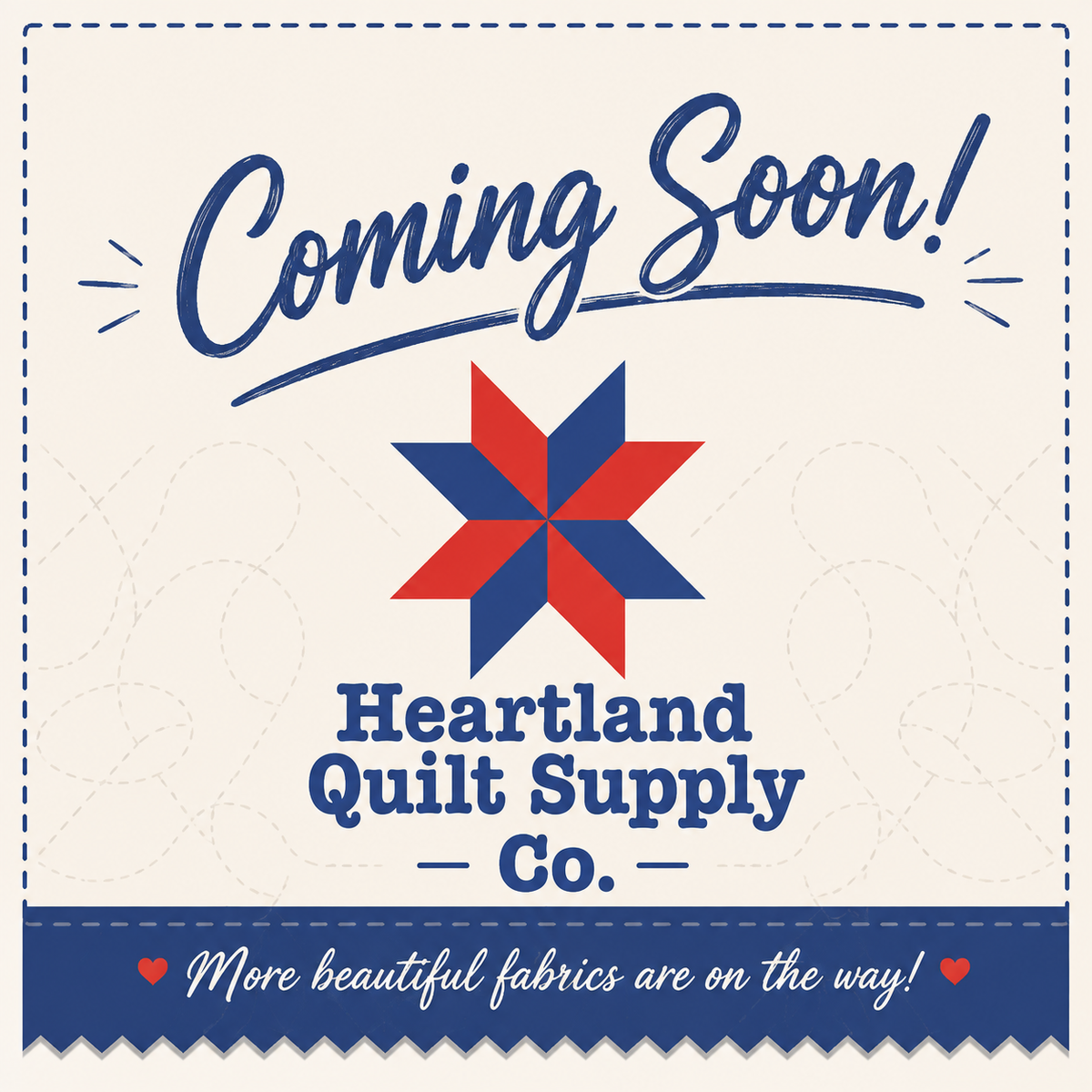 Coming Soon Fabrics, Notions and Collections