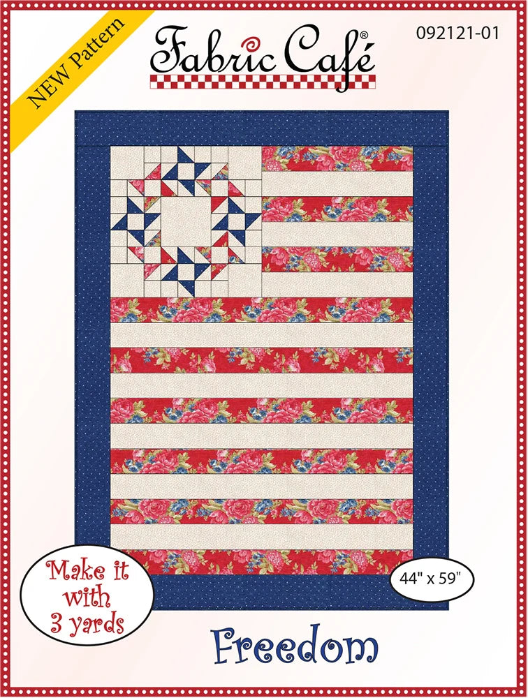 Pattern | Fabric Café | Freedom 3-Yard Quilt Pattern