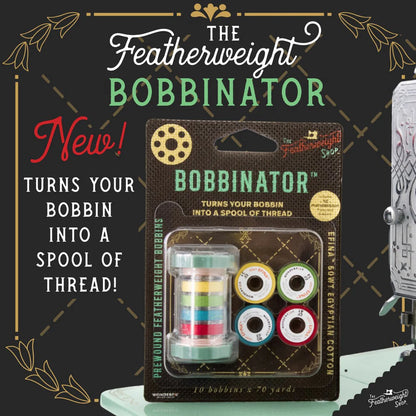 Featherweight Thread, BOBBINATOR with Prewound Bobbins | Singer Featherweight