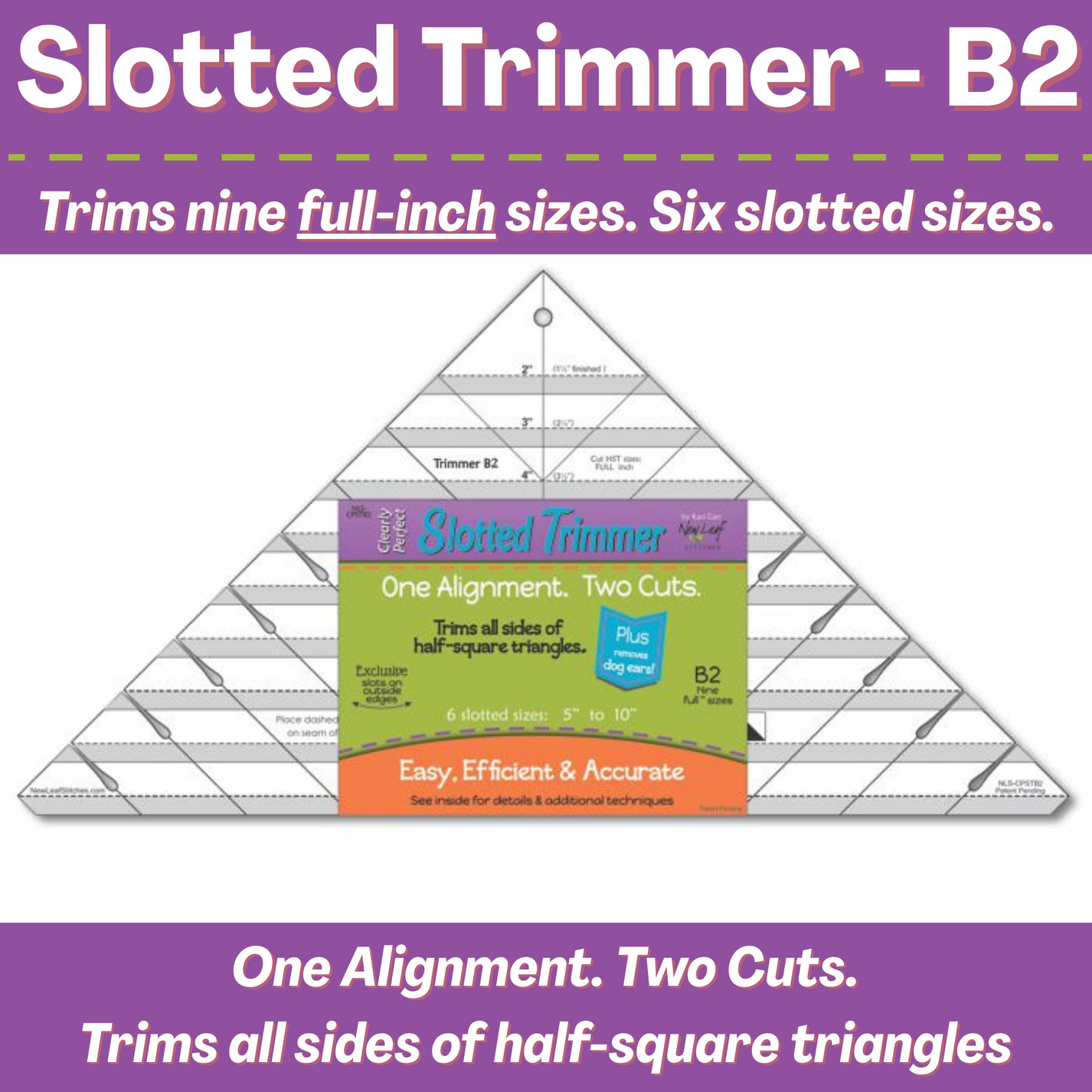 Clearly Perfect Slotted Trimmer B2 - (Slotted Sizes: 5" - 10")