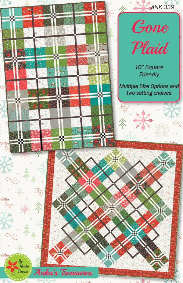 Anka's Treasures | Gone Plaid Quilt Pattern