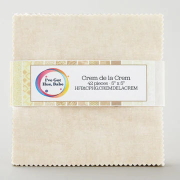 I've Got Hue, Babe | Crem de le Crem | 42PC 5" Charm Pack