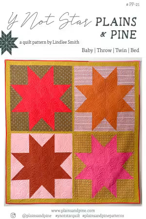Plains And Pine | Y NOT STAR QUILT PATTERN | PP-021
