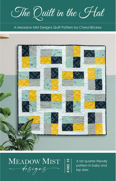 Quilt Pattern | The Quilt in the Hat | Meadow Mist Designs