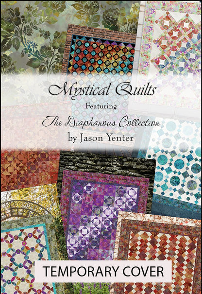 In The Beginning Fabrics | Jason Yenter | Mystical Quilts | Contains 7 Quilt Patterns