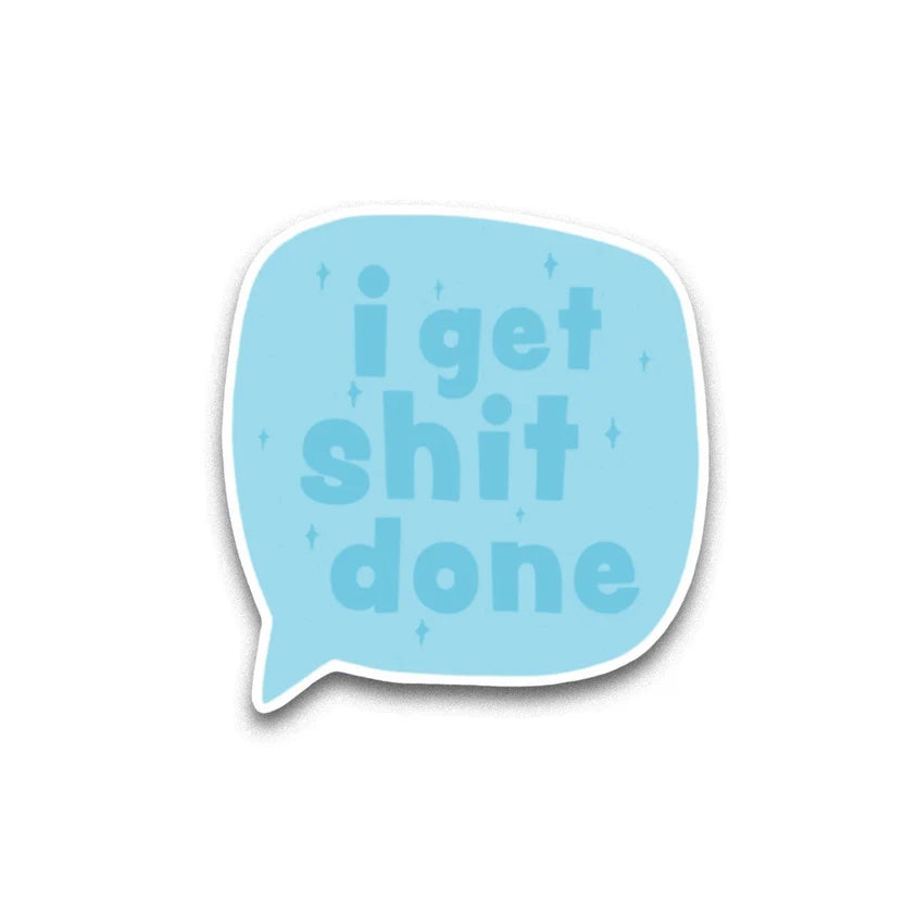 Moda | Kati Cupcake | I get sh*t done | Sticker (1 sticker)